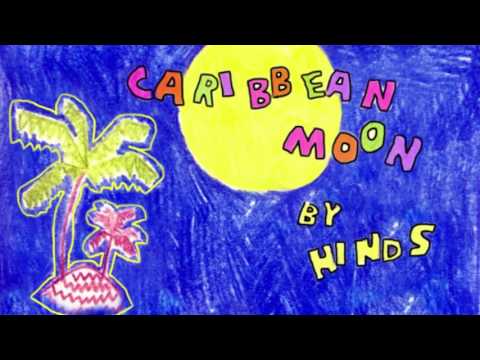 Hinds - Caribbean Moon (Official Audio)